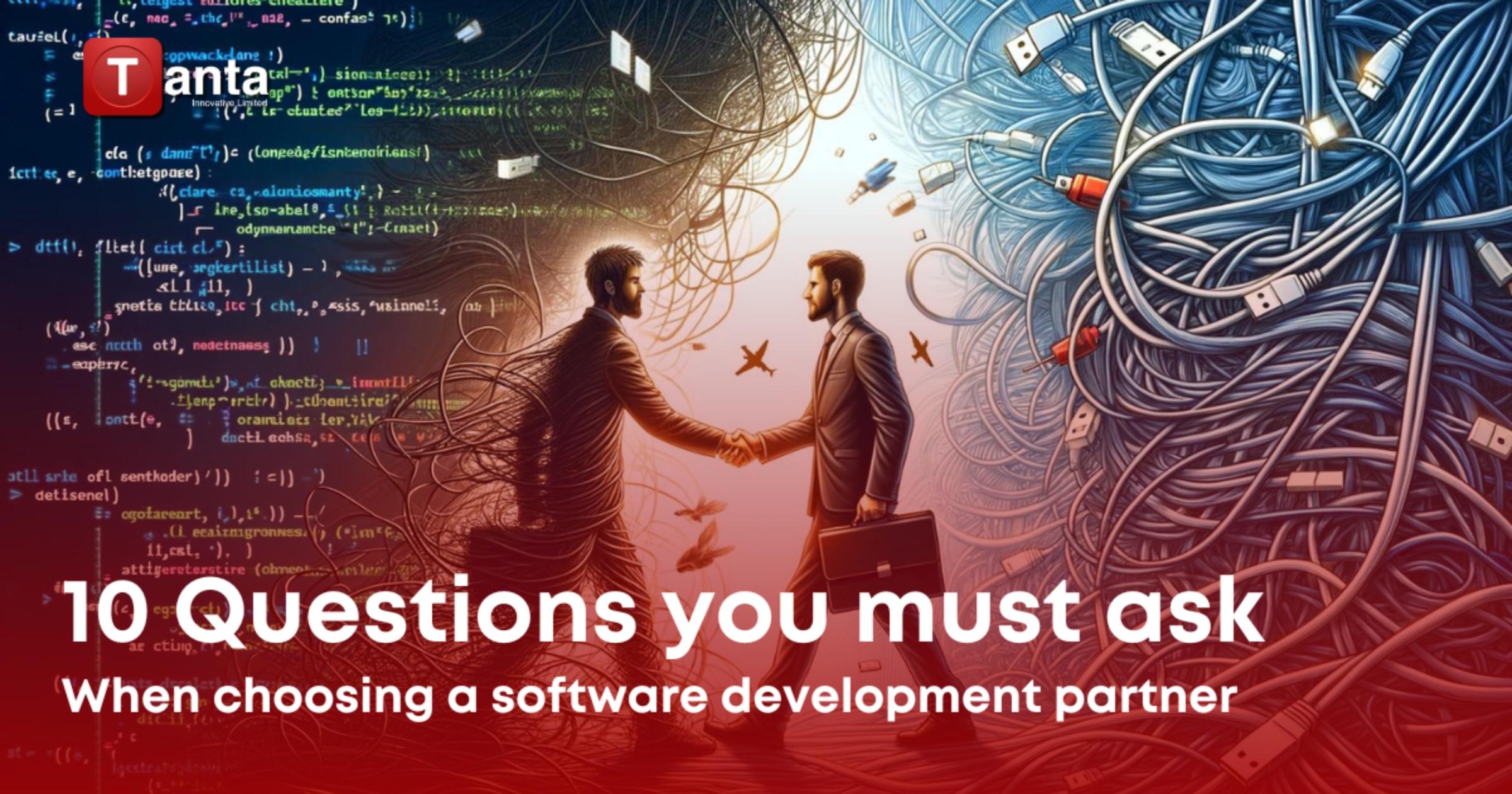choosing-a-software-development-partner-10-questions-to-ask